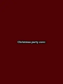 Christmas party core