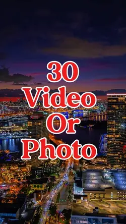 30 video or photo 