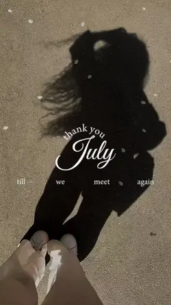 thank you July