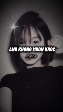 Anh Không Muốn Khóc