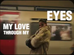 love through my eyes