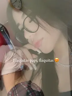 Flaquitas papi 😍