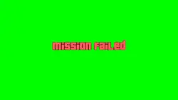 Mission Failed
