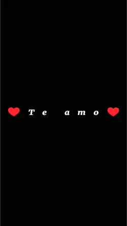 TE AMO 