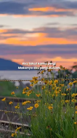 Aku takut km pergi