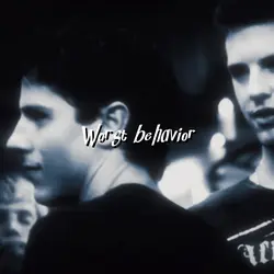 your worst behavior 