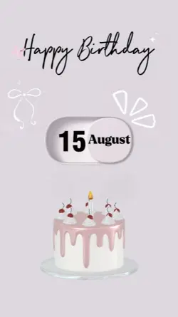 Birthday 15 August