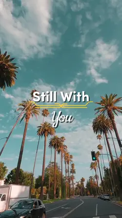 Still With You