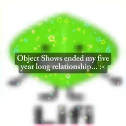 Object Shows!!!