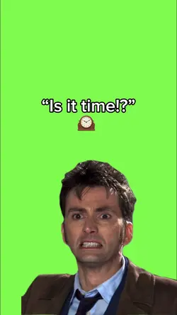 “Is it time!?” 🕰️ 