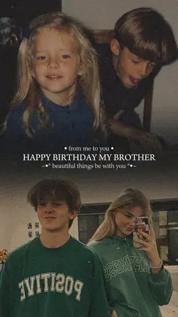 hbd my brother