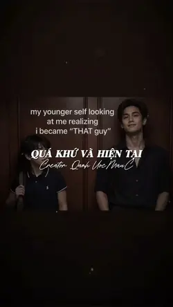 QUÁ KHỨ & HIỆN TẠI