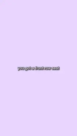 front row seat