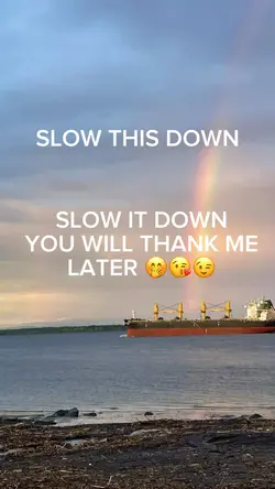Slow it down!