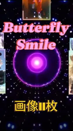Butterfly/Smile