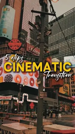 Cinematic Transition