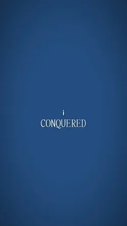 i conquered