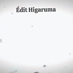 Édit Higaruma 