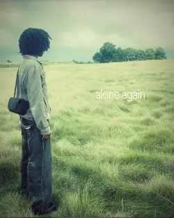 Alone again