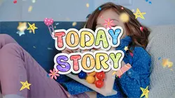TODAY STORY