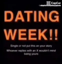 Dating week!!!