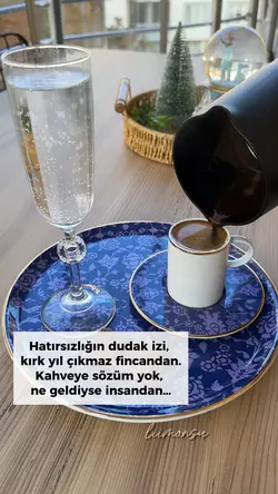 Kahveye sözüm yok..