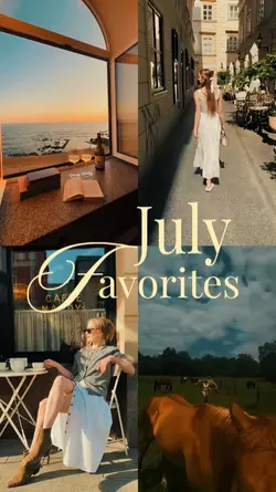July Favorites