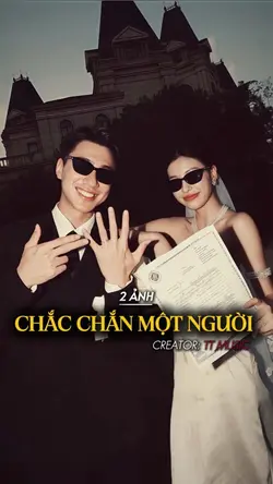 CHẮC CHẮN MỘT NGƯỜI