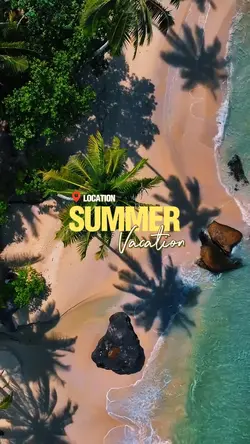 SUMMER VACATION 