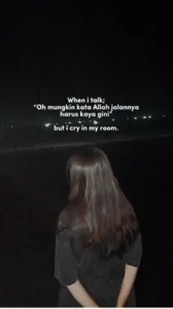 but i cry in my room