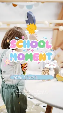 SCHOOL MOMENT 