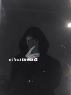 Me To My Brother...