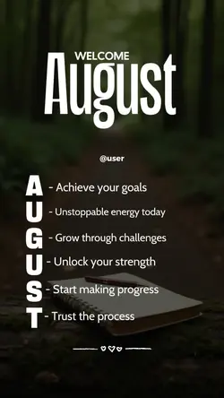 WELCOME AUGUST 