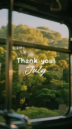 Thank you, July