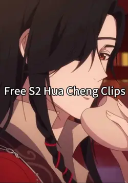 Free Hua Cheng Clips