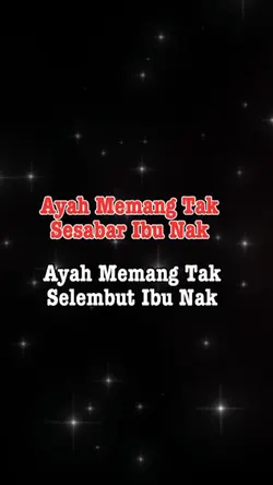 ayah takselembut ibu