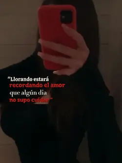 llorando estará