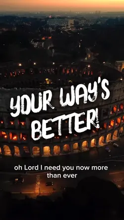 your way's better