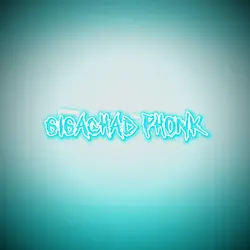 GIGACHAD PHONK 