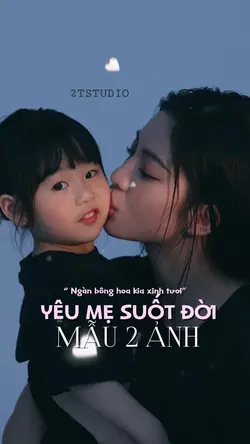 Yêu mẹ suốt đời 