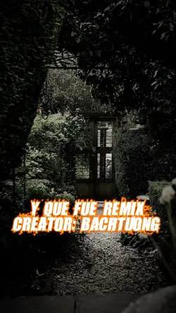 Y QUE FUE REMIX