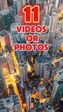 11 videos or photos