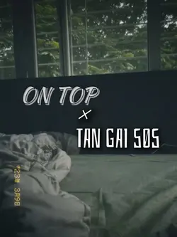 ON TOP × TÁN GÁI 505