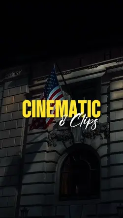 8 clips cinematic 