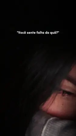 vc sente falta???
