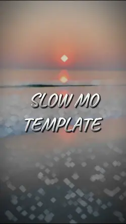 Slow mo Template