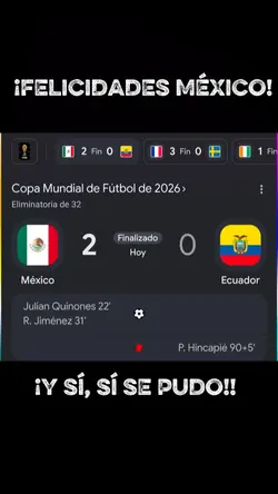 México 2-0 Ecuador.