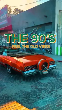 The 90'S Old Vibes 