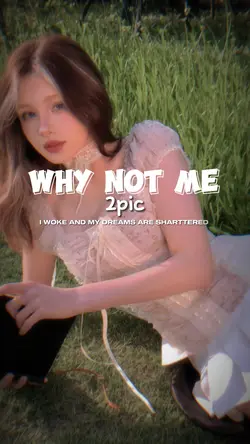 why not me