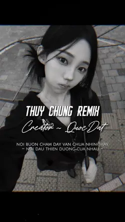 THUỶ CHUNG REMIX